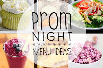 Plan The Menu For Prom Party 2023